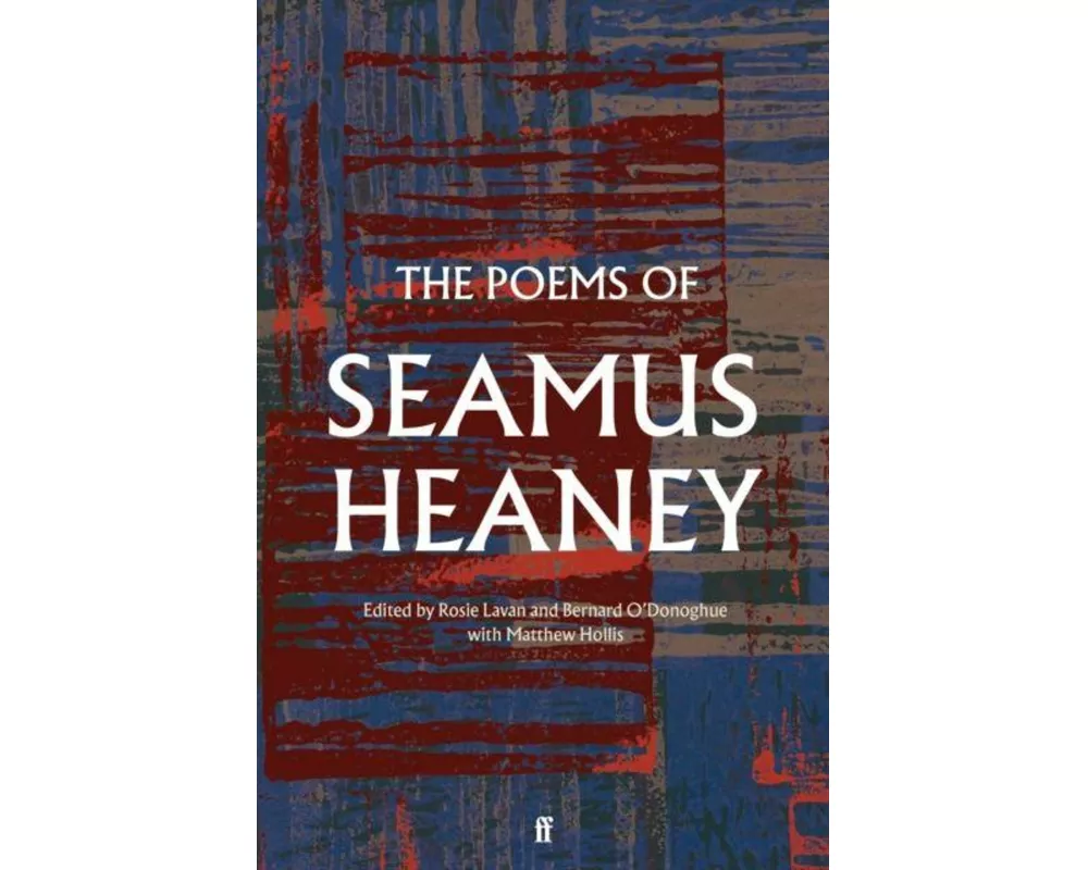 The Poems of Seamus Heaney