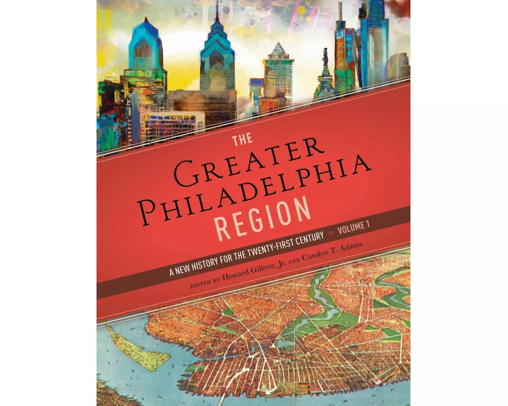 The Greater Philadelphia Region