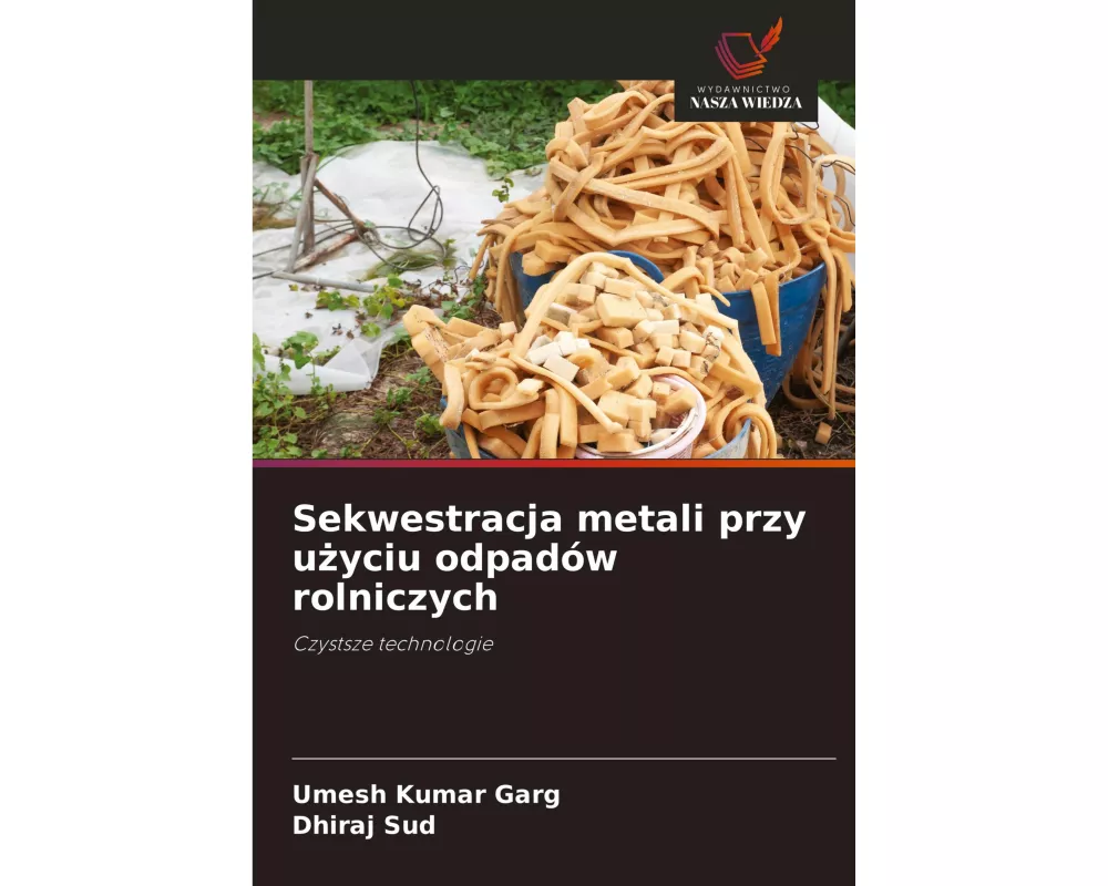 Sekwestracja metali przy u¿yciu odpadów rolniczych