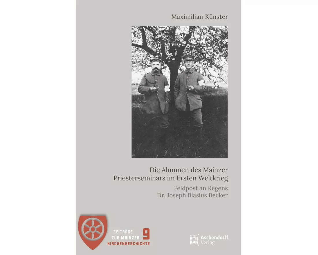 Die Alumnen des Mainzer Priesterseminars im Ersten Weltkrieg