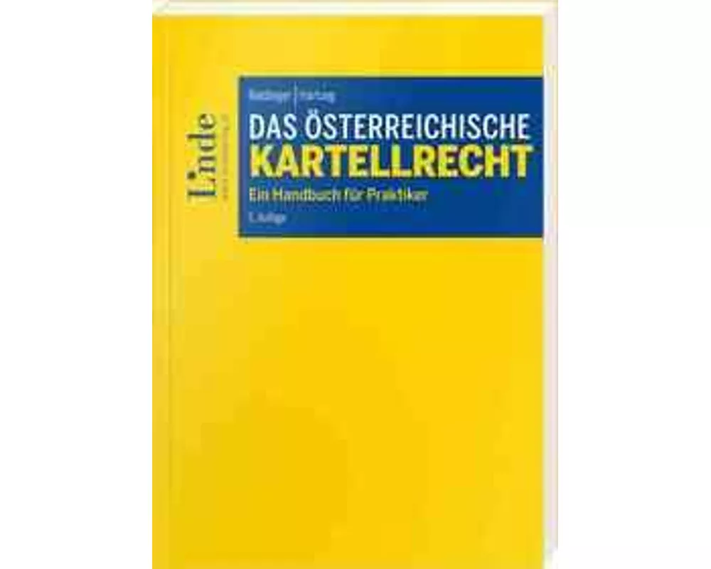 Das österreichische Kartellrecht