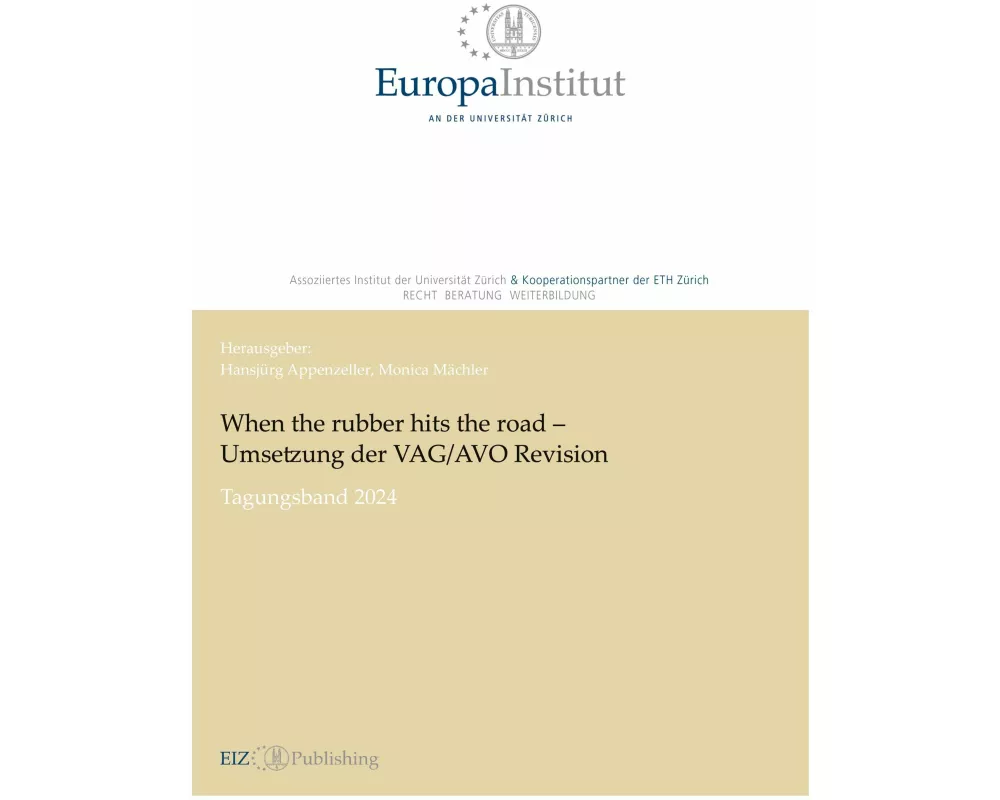 When the rubber hits the road – Umsetzung der VAG/AVO Revision