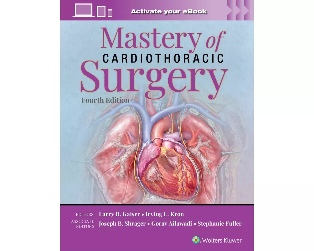 Mastery of Cardiothoracic Surgery: Print + eBook with Multimedia