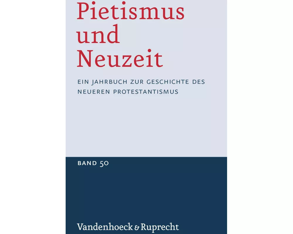 Pietismus und Neuzeit Band 50 - 2024
