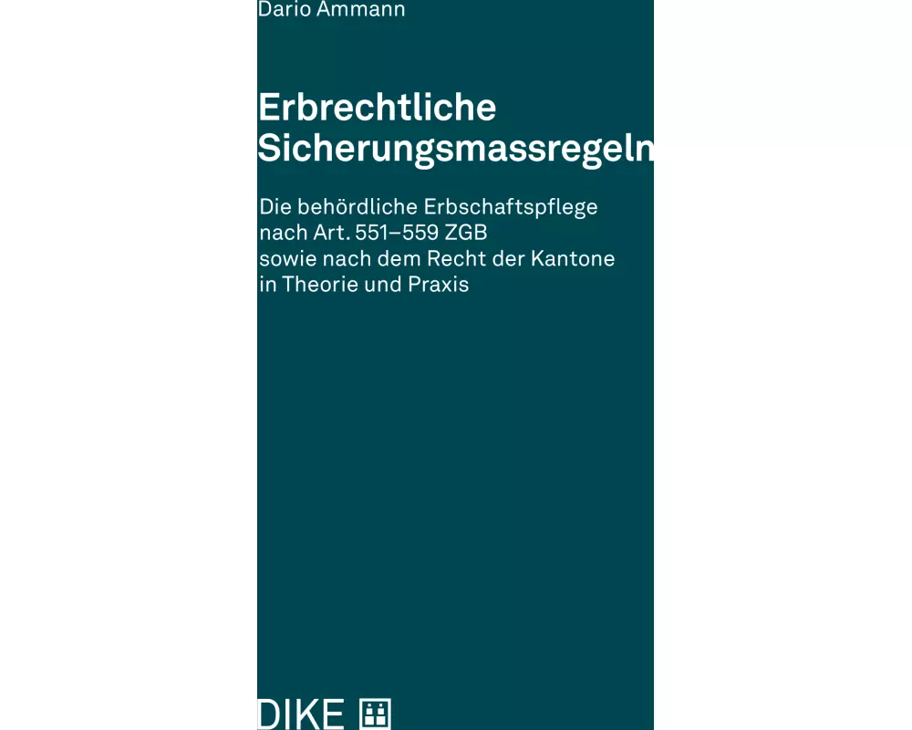 Erbrechtliche Sicherungsmassregeln