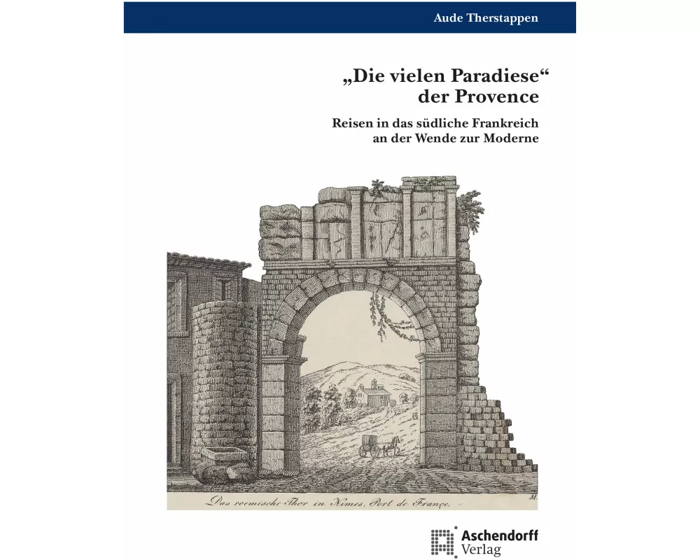 Die vielen Paradiese der Provence