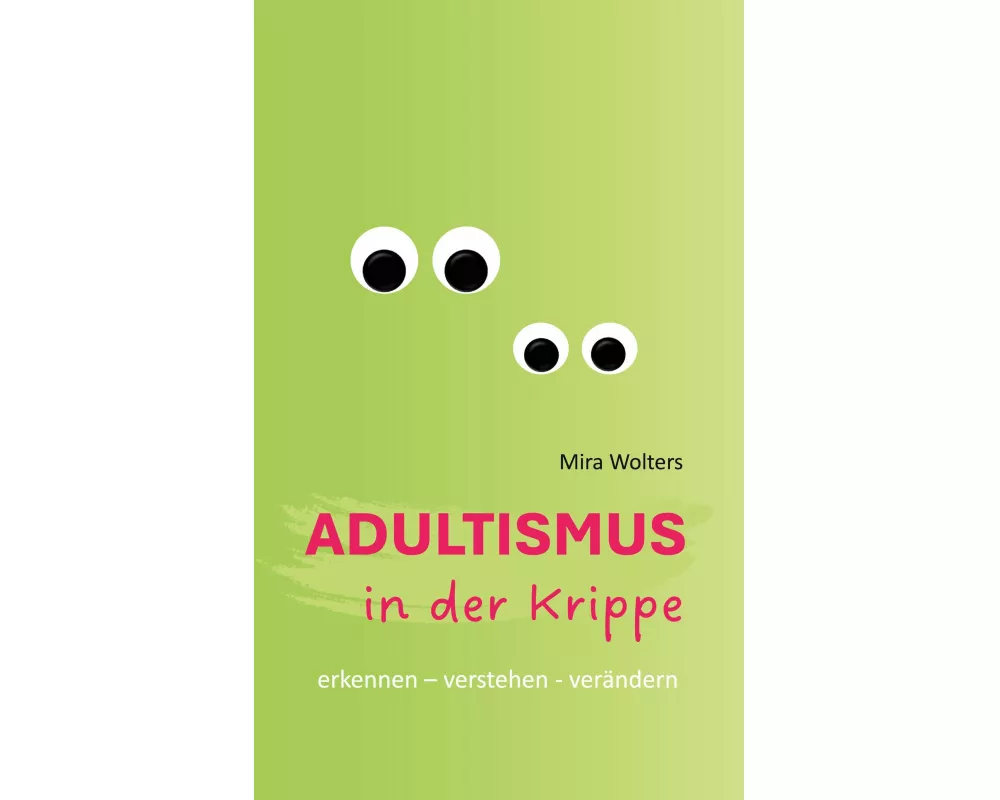 Adultismus in der Krippe