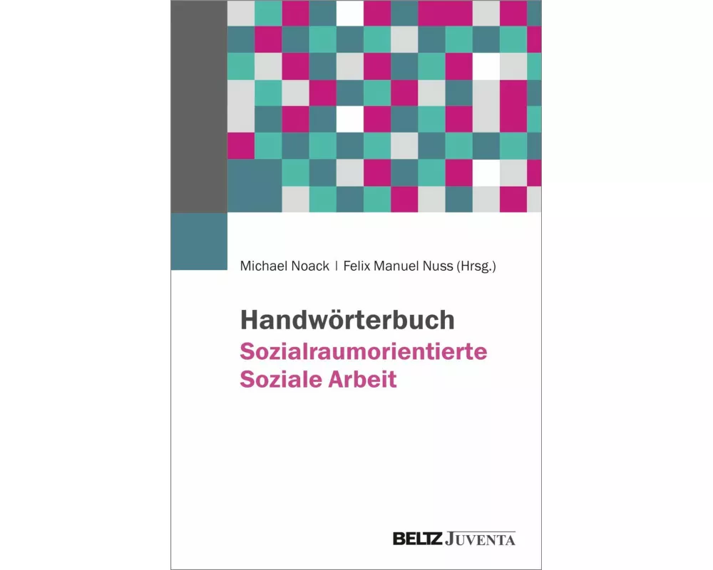 Handwörterbuch Sozialraumorientierte Soziale Arbeit