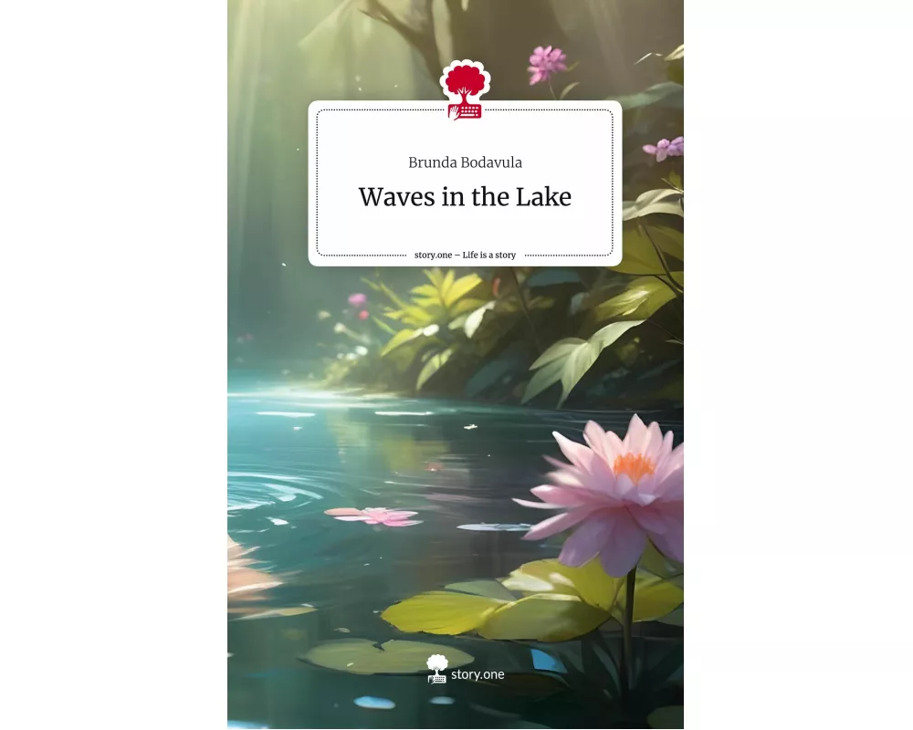 Waves in the Lake. Life is a Story - story.one