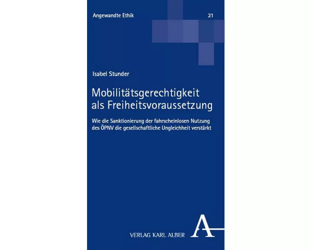 Mobilitätsgerechtigkeit als Freiheitsvoraussetzung