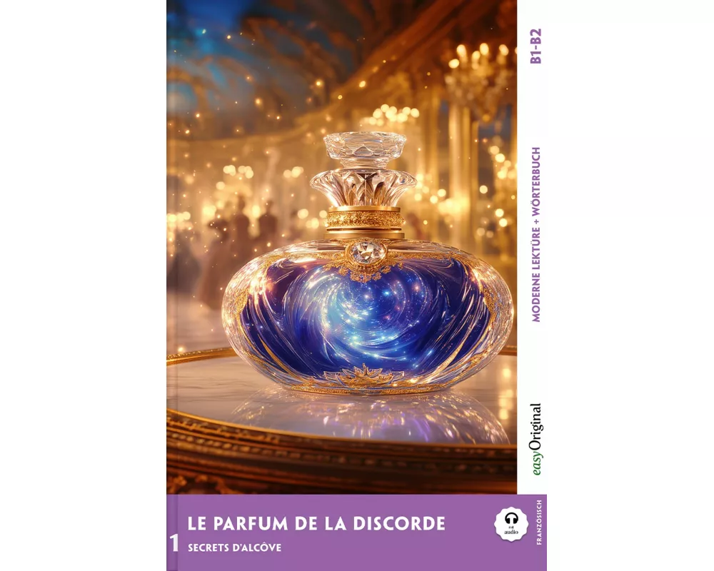 Le Parfum de la discorde - Französische Krimi-Lektüre B1-B2 (+ Audio-Online)