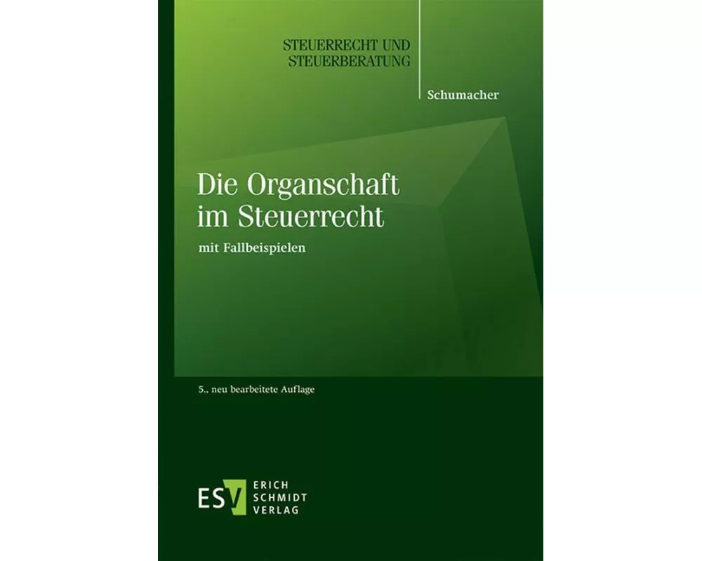 Die Organschaft im Steuerrecht