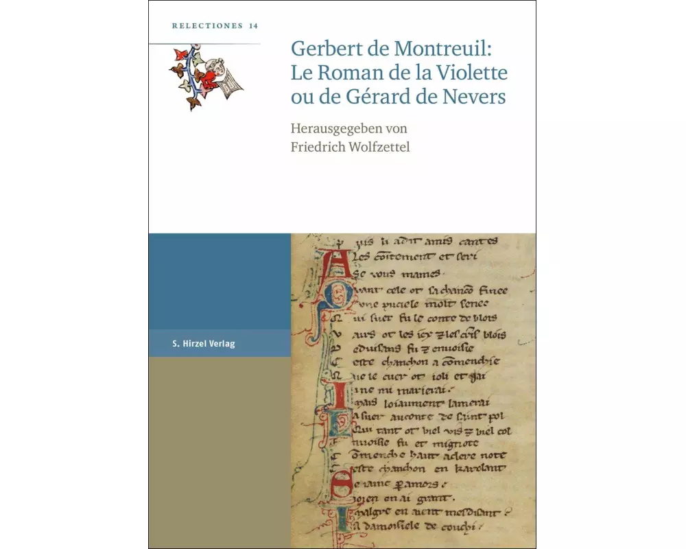 Gerbert de Montreuil: Le Roman de la Violette ou de Gérard de Nevers