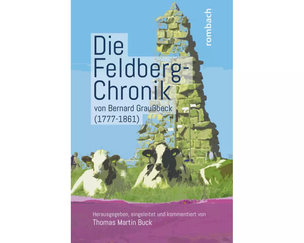 Die Feldberg-Chronik von Bernard Graußbeck (1777-1861)