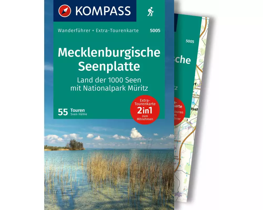 KOMPASS Wanderführer Mecklenburgische Seenplatte, Land der 1000 Seen mit Nationalpark Müritz, 55 Touren mit Extra-Tourenkarte