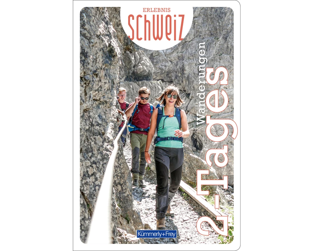 Kümmerly+Frey Erlebnis Schweiz Zweitageswanderung - Wanderführer