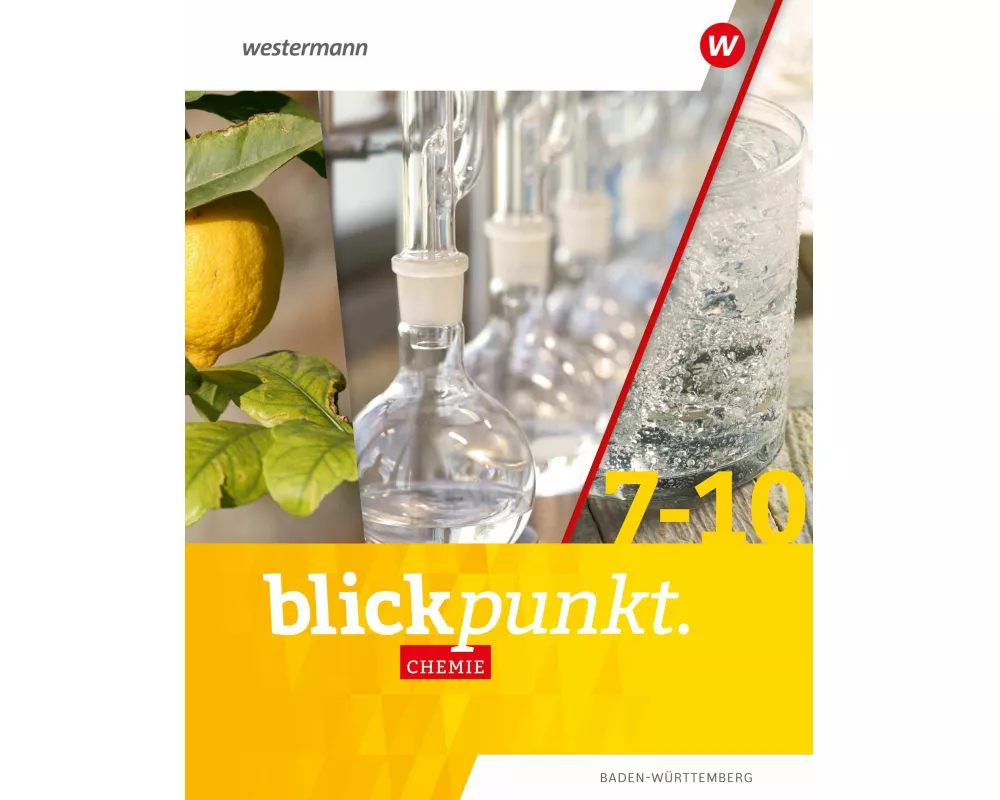 Blickpunkt Chemie. Gesamtband. Für Baden-Württemberg