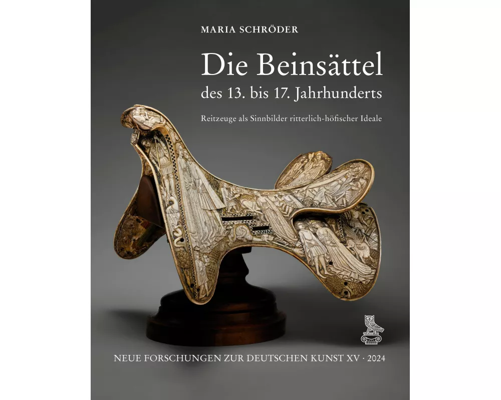 Die Beinsättel des 13. bis 17. Jahrhunderts