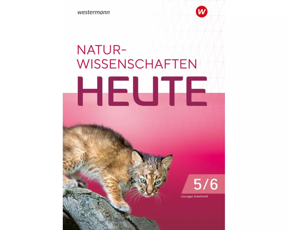 Biologie heute 5/6. Lösungen zum Arbeitsheft. Für die die grundständigen Gymnasien in Berlin und Brandenburg