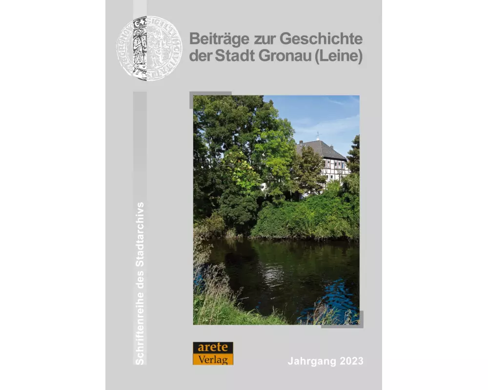 Beiträge zur Geschichte der Stadt Gronau (Leine)