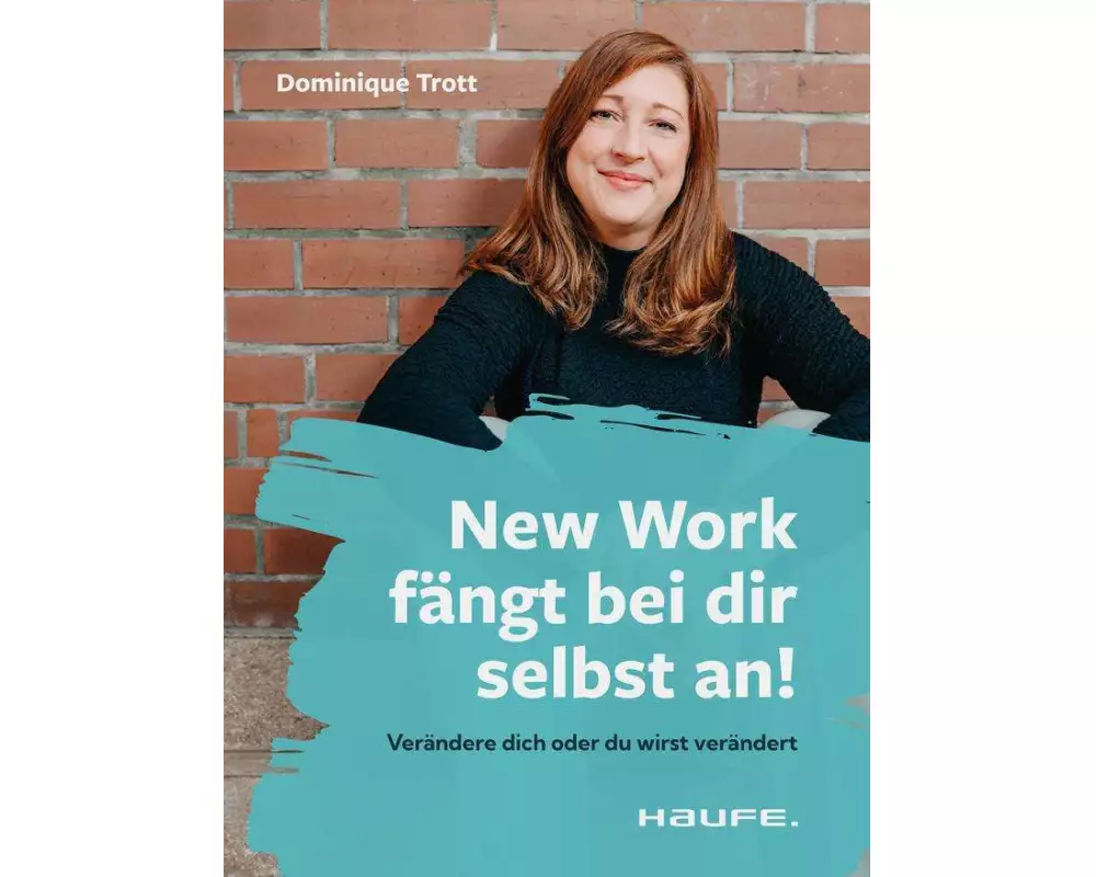 New Work fängt bei dir selbst an!