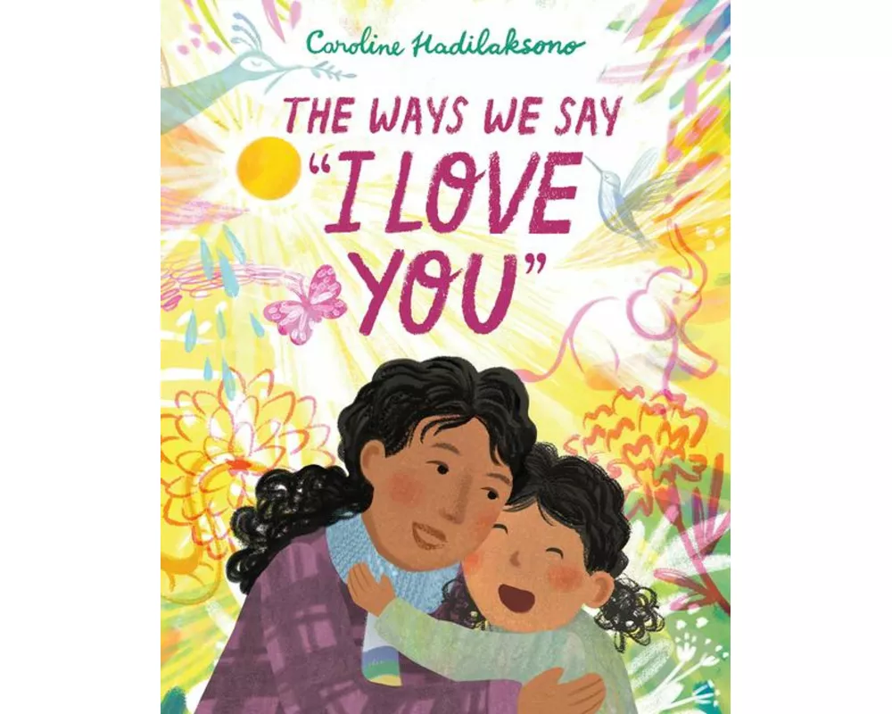 The Ways We Say I Love You