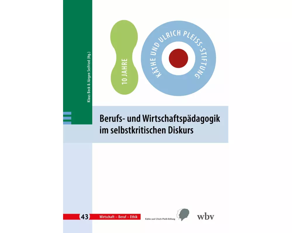Berufs- und Wirtschaftspädagogik im selbstkritischen Diskurs