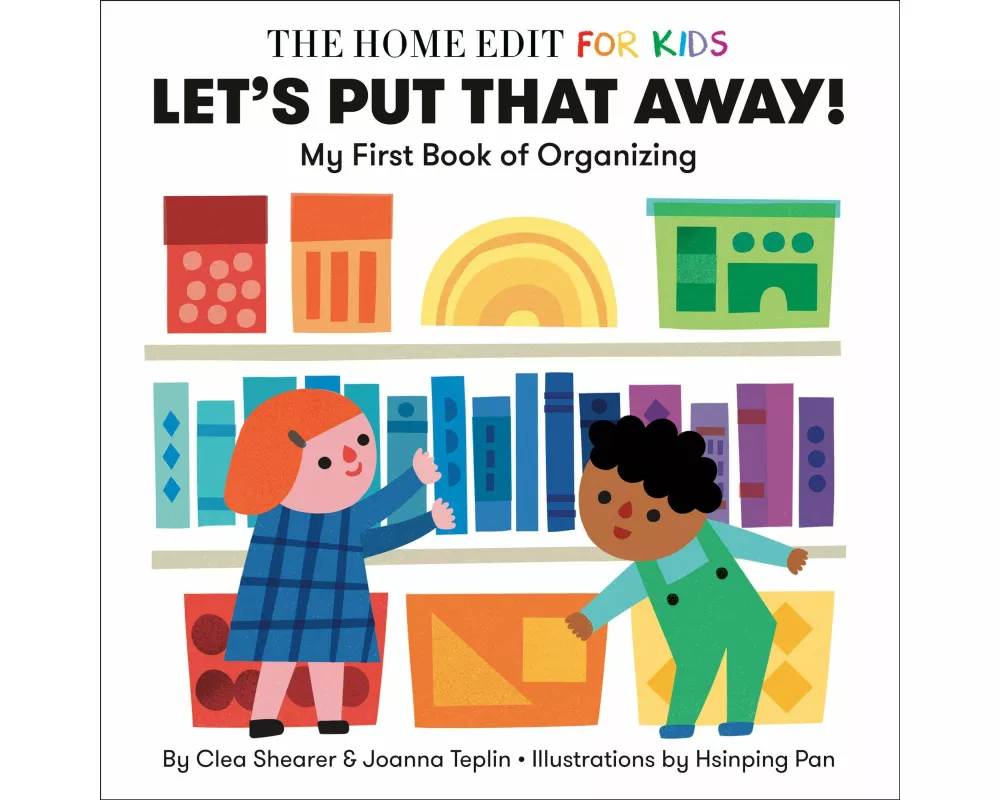 Let's Put That Away! My First Book of Organizing