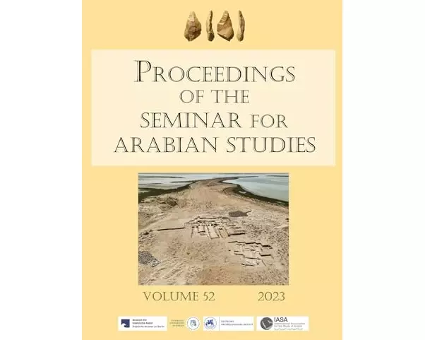 Proceedings of the Seminar for Arabian Studies Volume 52 2023