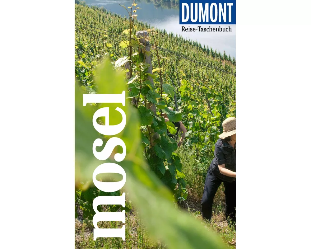 DuMont Reise-Taschenbuch Reiseführer Mosel
