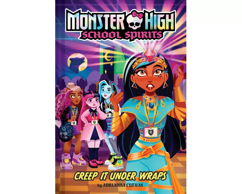 Creep It Under Wraps (Monster High School Spirits #2)