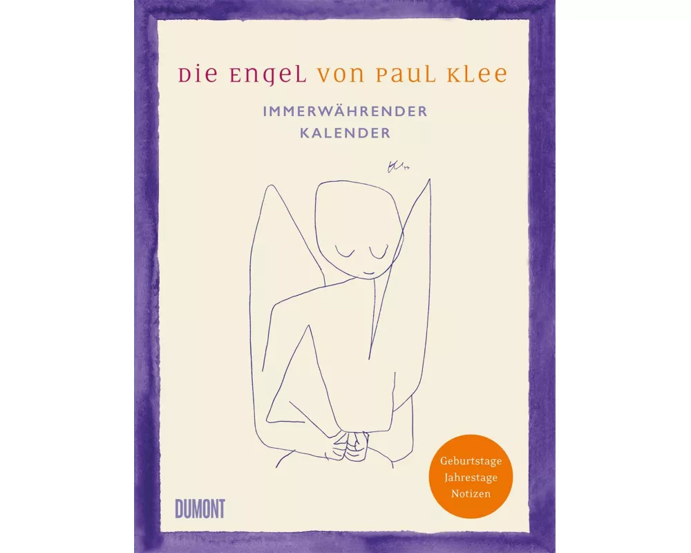 Die Engel von Paul Klee. Immerwährender Kalender