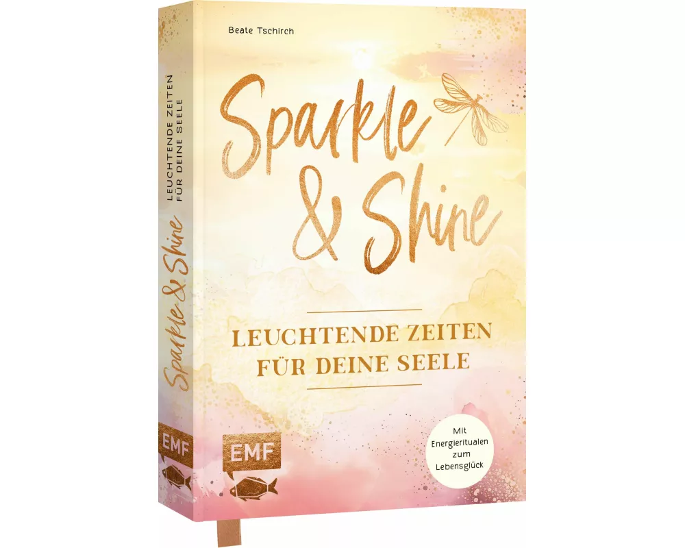 Sparkle and Shine – Leuchtende Zeiten für deine Seele