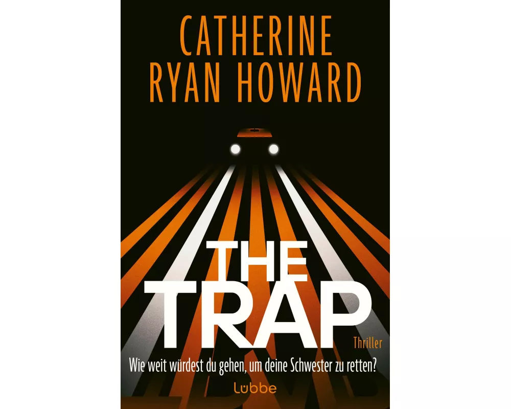 The Trap. Wie weit würdest du gehen, um deine Schwester zu retten?