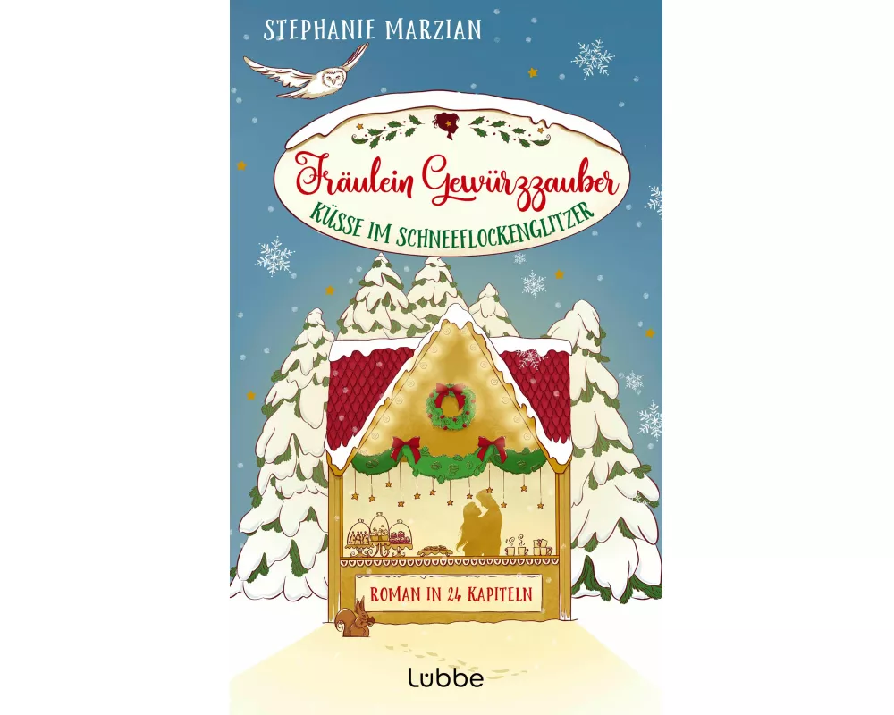Fräulein Gewürzzauber - Küsse im Schneeflockenglitzer