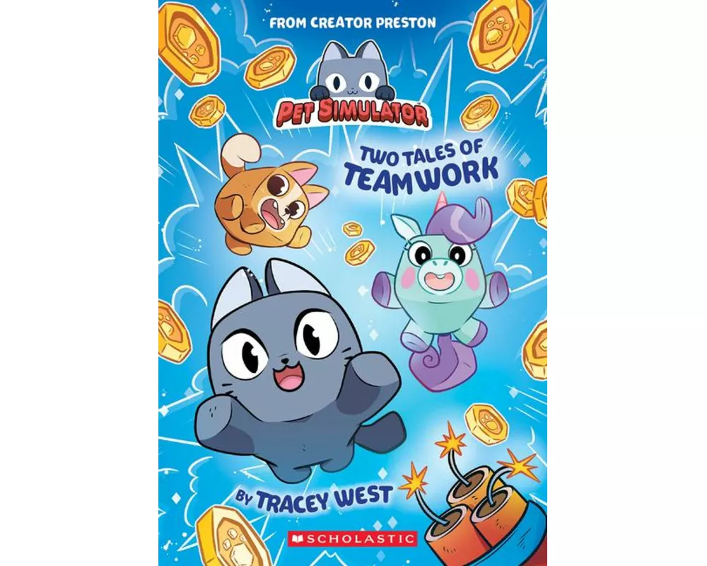 Two Tales of Teamwork (Pet Simulator Illustrated Novel #1)