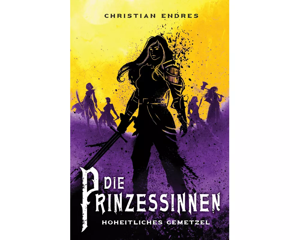 Die Prinzessinnen: Hoheitliches Gemetzel