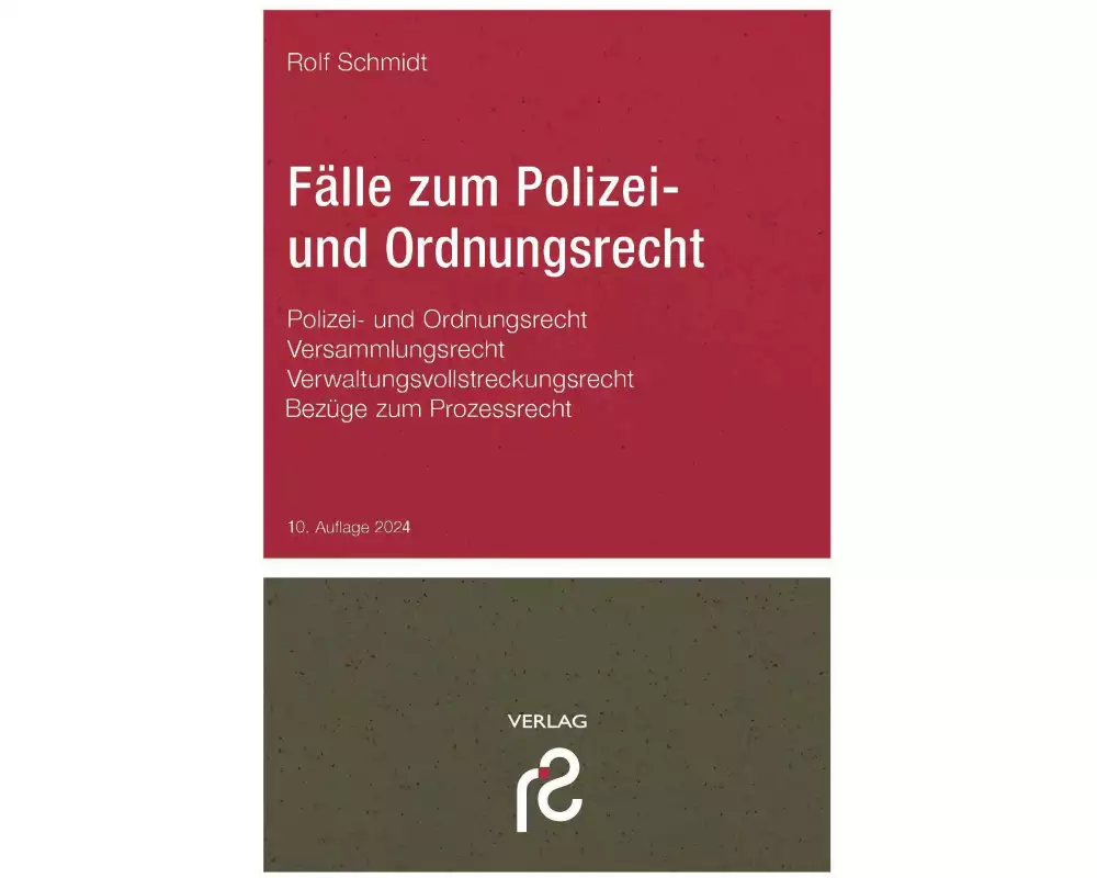 Fälle zum Polizei- und Ordnungsrecht