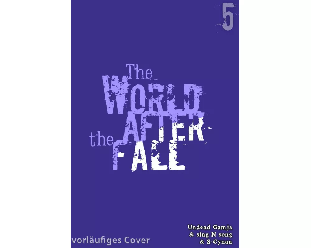 The World After the Fall 5