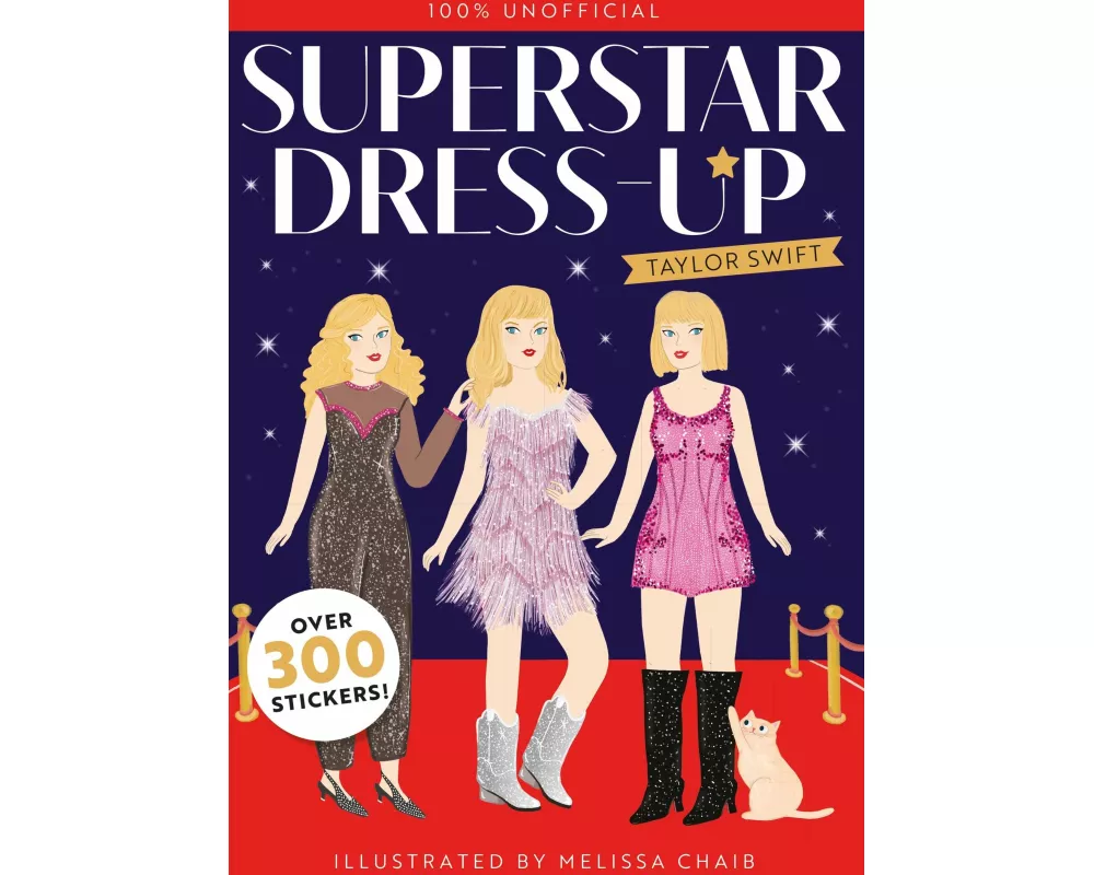 Superstar Dress-Up Taylor Swift: 100% Unofficial