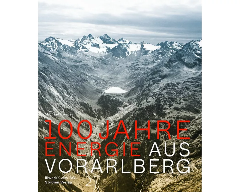 100 Jahre Energie aus Vorarlberg
