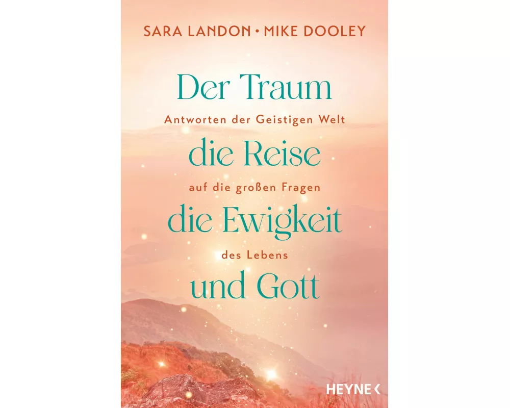 Der Traum, die Reise, die Ewigkeit und Gott
