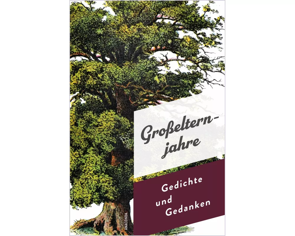 Großelternjahre. Gedichte und Gedanken