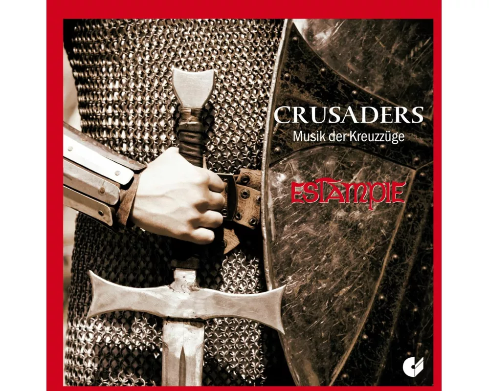 Crusaders - Musik der Kreuzzüge