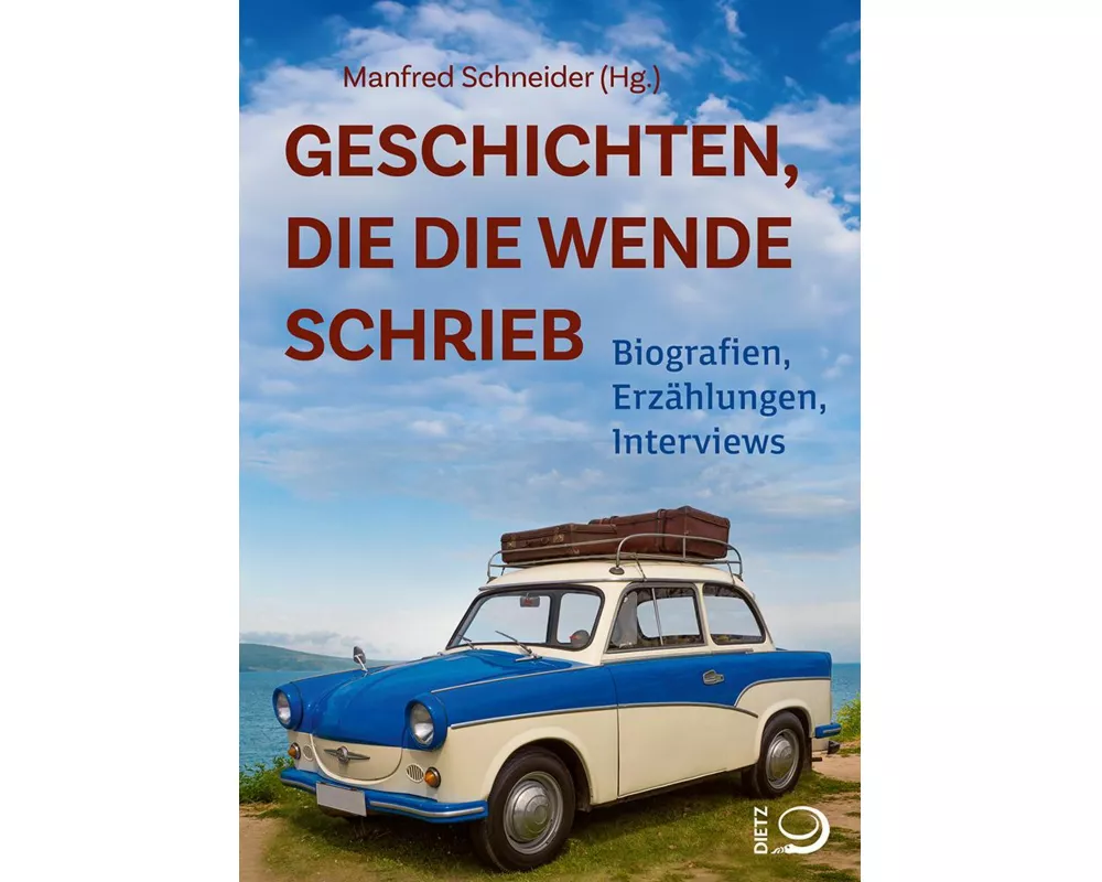 Geschichten, die die Wende schrieb