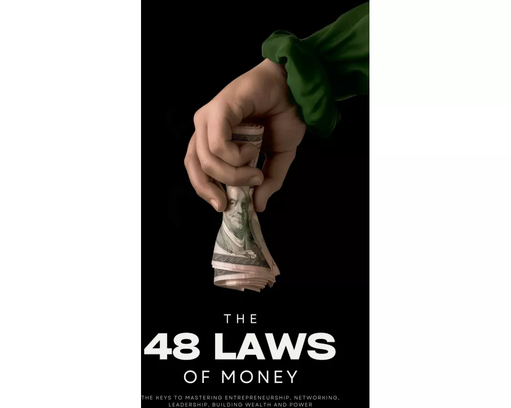 The 48 Laws of Money