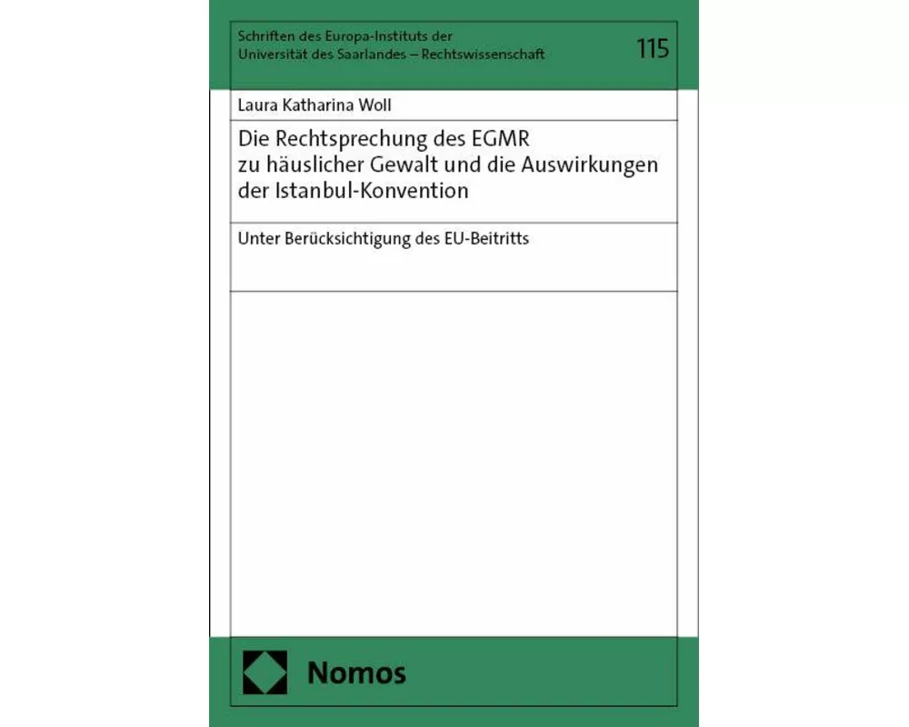 Die Rechtsprechung des EGMR zu häuslicher Gewalt und die Auswirkungen der Istanbul-Konvention