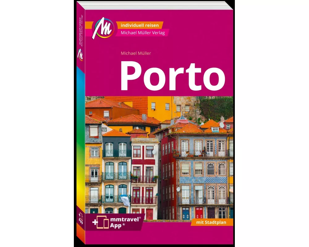 MICHAEL MÜLLER REISEFÜHRER Porto MM-City