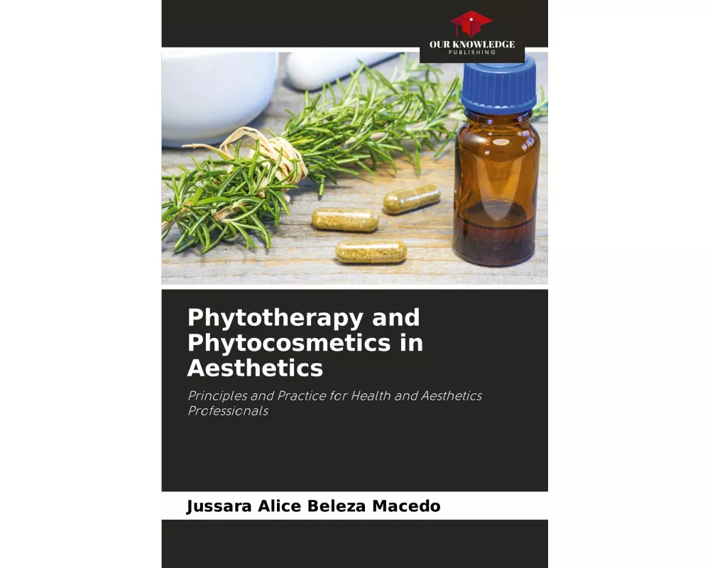 Phytotherapy and Phytocosmetics in Aesthetics