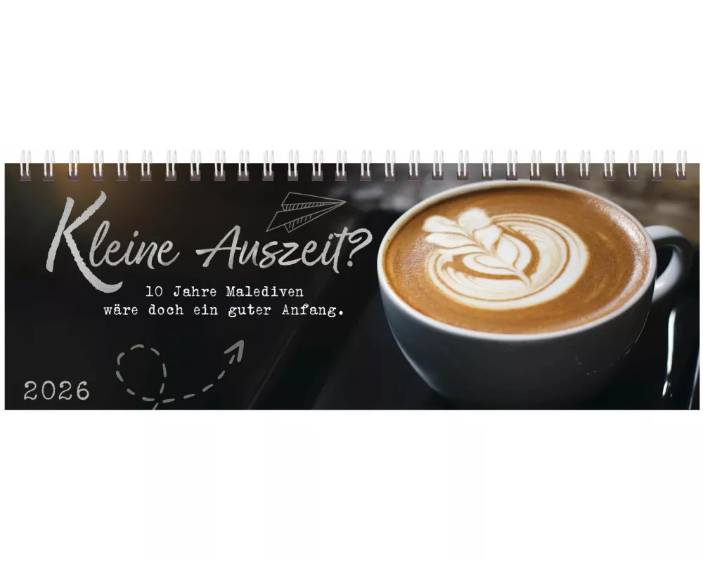 Tischquerkalender Kleine Auszeit? 2026